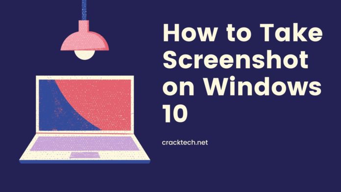 How to Take Screenshot on Windows 10