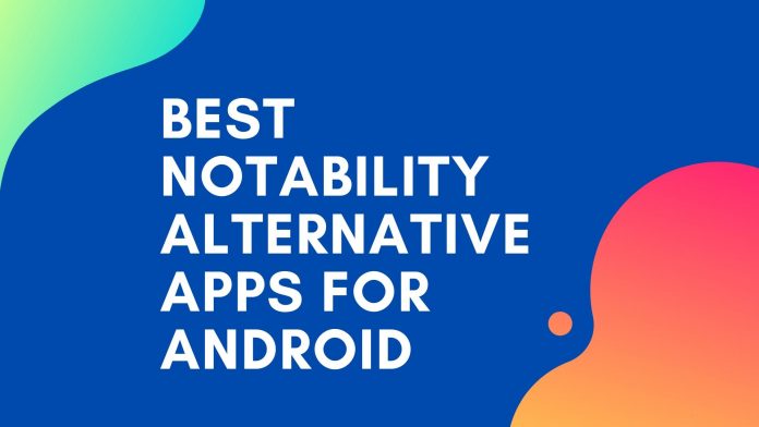 Notability Android Alternatives