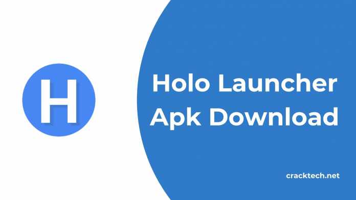 Holo Launcher Apk